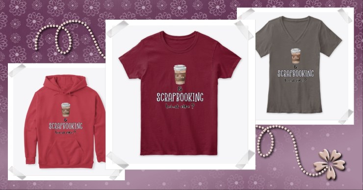T-shirt Café et Scrapbooking