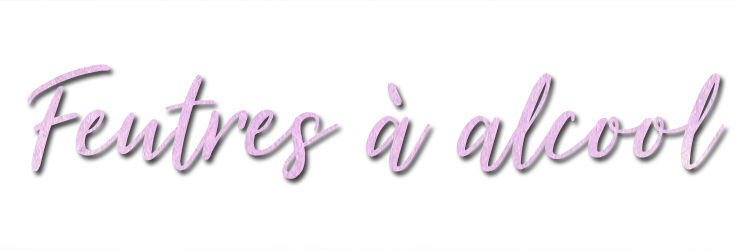 Titre feutres alcool blog